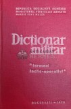 Cumpara ieftin Dictionar militar. Termeni tactic-operativi - 1972 (@A62)