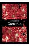 Dumitrite - Aliona Scarlat