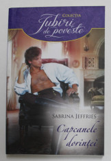 CAPCANELE DORINTEI de SABRINA JEFFRIES , 2017 foto