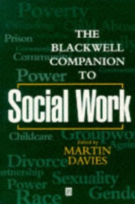 The Blackwell Companion to Social Work/ Martin Davies foto