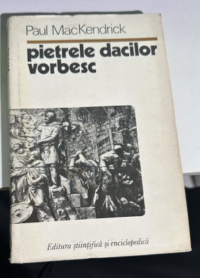 Paul MacKendrick - Pietrele dacilor vorbesc (editia 1978) foto