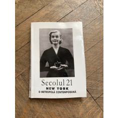 Secolul 21 New York O metropola contemporana 10-12/2005