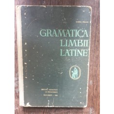 Maria Pirlog - Gramatica limbii latine