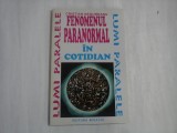 FENOMENUL PARANORMAL IN COTIDIAN - CRISTIAN NEGUREANU