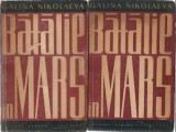 Batalie in mars (2 volume) - Galina Nikolaeva