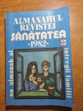 Almanahul revistei sanatatea - din anul 1982