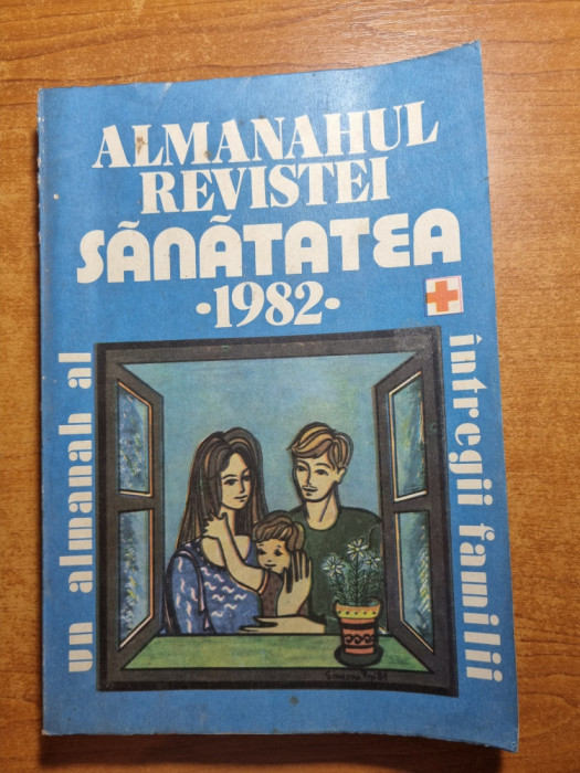 almanahul revistei sanatatea - din anul 1982
