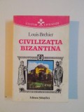 LOUIS BREHIER - CIVILIZATIA BIZANTINA (ED STIINTIFICA 1994, 564 PAG STARE BUNA)