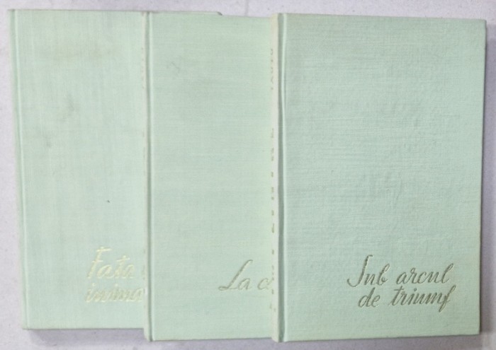 IMPLINIRE , roman de NICOLAE TAUTU , VOLUMELE I - III , 1966 , CONTINE UN MIC TEXT SEMNAT OLOGRAF *