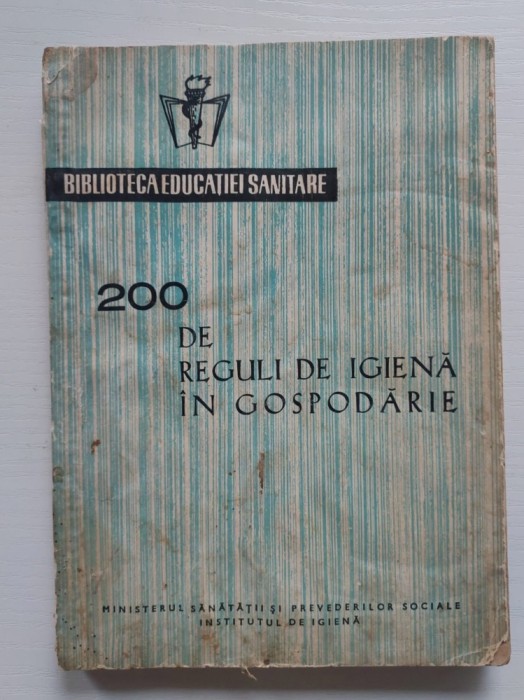 200 de reguli de igiena in gospodarie, Gheorghe Romanescu, V. Dumitrescu