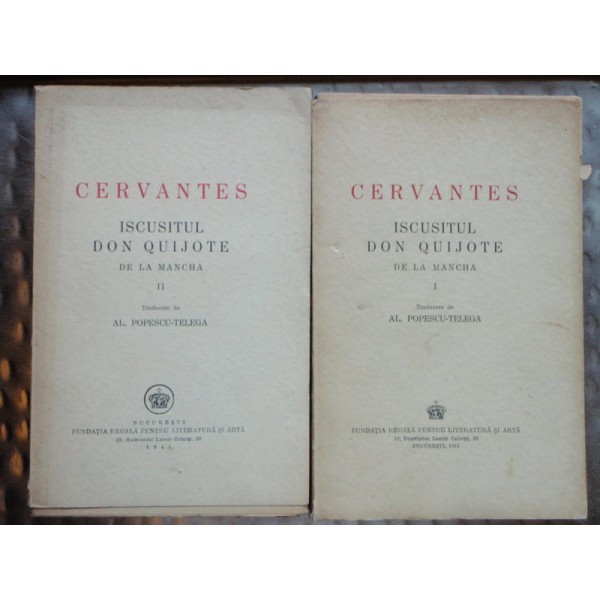 ISCUSITUL DON QUIJOTE - CERVANTES 2 VOLUME