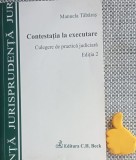 Contestatia la executare Culegere de practica judiciara Manuela Tabaras