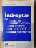 INDREPTAR DE SINTAXA, FONETICA, ORTOGRAFIE, ORTOEPIE, PUNCTUATIE-GHEORGHE BADEA, CONSTANTIN MIU-335226