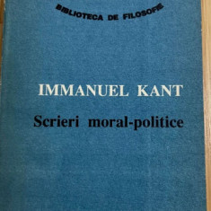 Immanuel Kant - Scrieri moral-politice, Ed. Stiintifica, filosofie T9