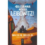 Hozs&aacute;nna n&eacute;ked, Leibowitz! - Walter M. Miller