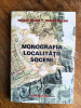 Monografia localitatii Soceni - Nicolae si Eduard Magiar, autograf / R5P5F, Alta editura