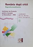 Romania dupa criza. Reprofesionalizarea - Mircea Malita, Calin Georgescu (coordonatori)