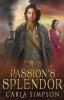 Passion&#039;s Splendor
