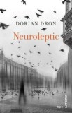Neuroleptic/Dorian Dron