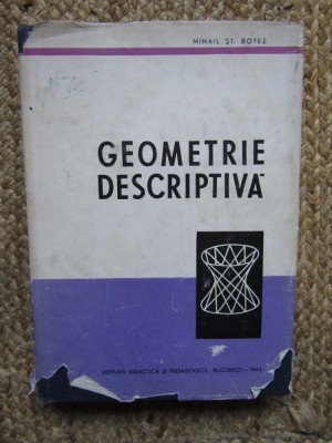 Geometrie descriptiva- Mihail St.Botez foto