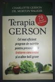 Charlotte Gerson, Dr. Morton Walker - Terapia Gerson
