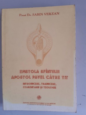 Sabin Verzan- Epistola Sfantului Apostol Pavel catre Tit foto