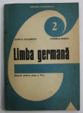 LIMBA GERMANA , MANUAL PENTRU CLASA A VI- A de AURELIA CALUGARITA si CORNELIA DANCIU , 1993