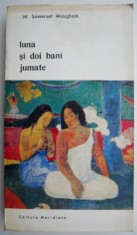 Luna si doi bani jumate &ndash; W. Somerset Maugham