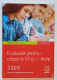 LIMBA SI COMUNICARE , EVALUARE PENTRU CLASA A VI -A - TESTE , 33 DE TESTE , 16 TESTE NOI de ALINA HRISTEA si ELENA STICLEA , METODE COMPLETE DE REZOLV