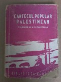 Cantecul popular palestinean Culegere de H. Schwartzman, 1945