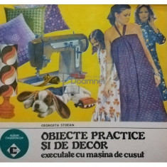 Georgeta Stoean - Obiecte practice si de decor executate cu masina de cusut (editia 1993)