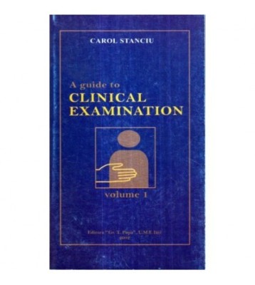 Carol Stanciu - A guide to clinical examination vol. I - 122475 foto