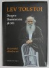 DESPRE DUMNEZEU SI OM, DIN JURNALUL ULTIMILOR ANI de LEV TOLSTOI , 2017 , PREZINTA SUBLINIERI