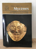 Petros G/ Themelis - Mycenes. Les Monuments et les Trouvailles. Petite Guide Archeologique Illustre