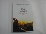 Pax Romana Stapanii lumii (roman) - Mihaela Erika PETCULESCU