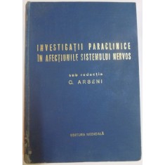 INVESTIGATII PARACLINICE IN AFECTIUNILE SISTEMULUI NERVOS sub redactia C.ARSENI , 1974