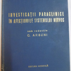 INVESTIGATII PARACLINICE IN AFECTIUNILE SISTEMULUI NERVOS sub redactia C.ARSENI , 1974
