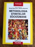 Metodologia stiintelor sociologice - Serge Moscovici / R6P2F, Alta editura