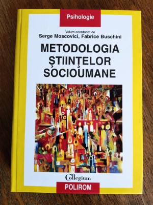 Metodologia stiintelor sociologice - Serge Moscovici / R6P2F foto