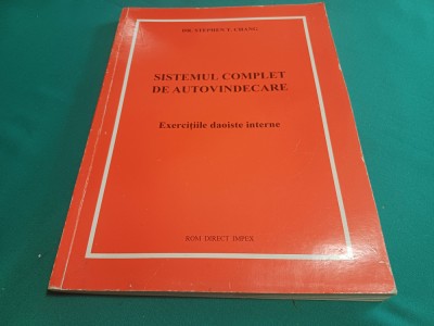 SISTEMUL COMPLET DE AUTOVINDECARE * EXERCIȚII DAOISTE INTERNE *DR. STEPHEN T. CHANG / 1994 * F foto