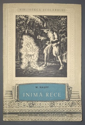 W. Hauff - Inima rece (Tineretului&amp;nbsp;1957) foto