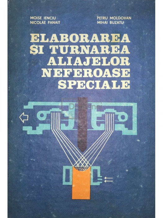 L. Sofroni - Elaborarea și turnarea aliajelor neferoase speciale (editia 1975)