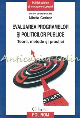 Evaluarea Programelor Si Politicilor Publice - Mirela Cerkez foto