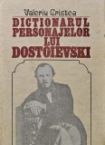 Dictionarul personajelor lui Dostoievski - 1983 - Valeriu Cristea (AM229)