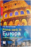 Prima oara in Europa &ndash; Doug Lansky