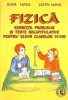 FIZICA: EXERCITII, PROBLEME SI TESTE RECAPITULATIVE PENTRU ELEVII CLASELOR VI-VIII-DIANA MOISIL, COSTIN MOI-261351