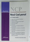 NOUL COD PENAL SI 11 LEGI UZUALE , ACTUALIZAT 29 SEPTEMBRIE 2015, PREZINTA SUBLINIERI *