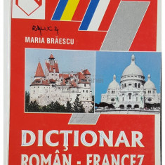 Maria Braescu - Dictionar roman-francez (editia 2001)