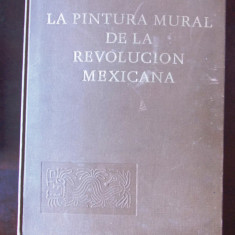 LA PINTURA MURAL DE LA REVOLUCION MEXICANA, FORMAT MARE, r1e