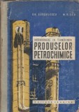 Introducere in tehnologia produselor petrochimice - Gh. Surdulescu